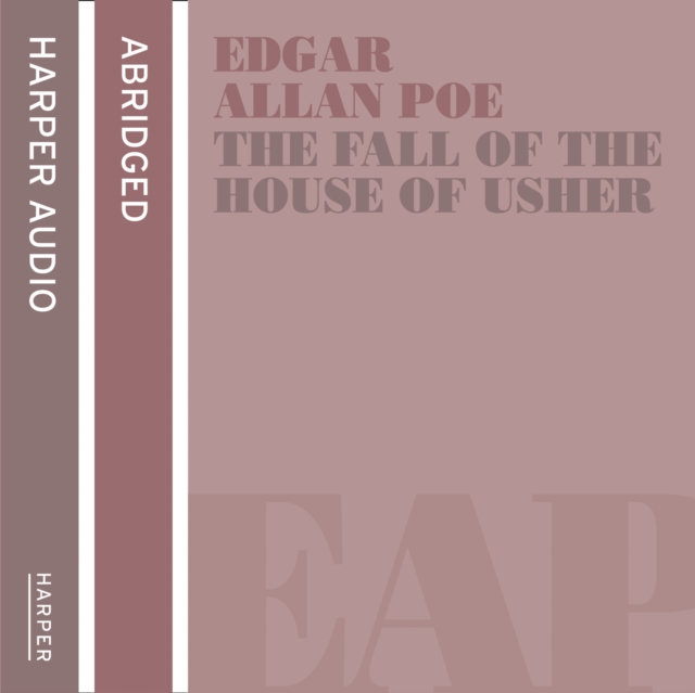 Fall of the House of Usher and other stories