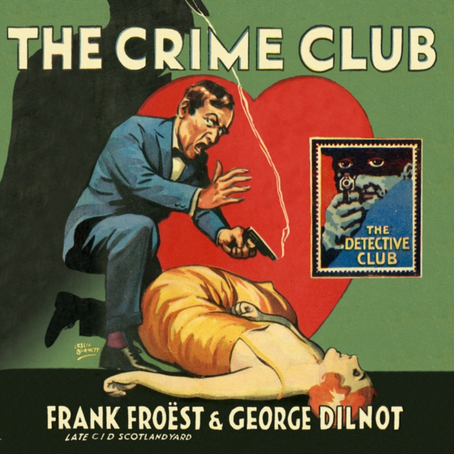 Crime Club (Detective Club Crime Classics)