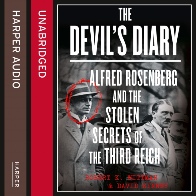 Devil's Diary: Alfred Rosenberg and the Stolen Secrets of the Third Reich