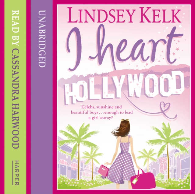 I Heart Hollywood (I Heart Series, Book 2)