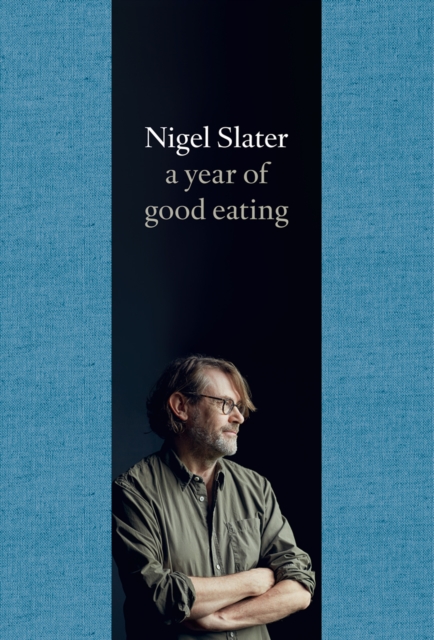 Year of Good Eating: The Kitchen Diaries III