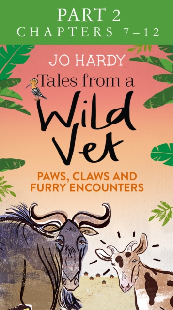 Tales from a Wild Vet: Part 2 of 3