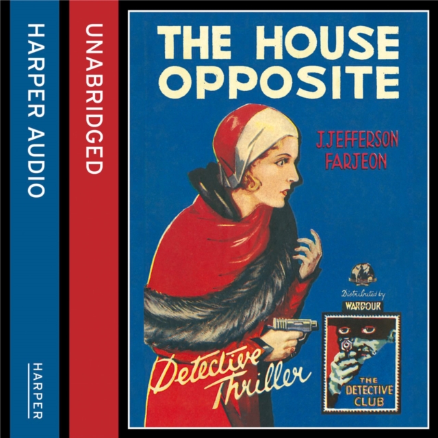 House Opposite (Detective Club Crime Classics)