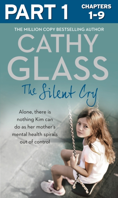 Silent Cry: Part 1 of 3