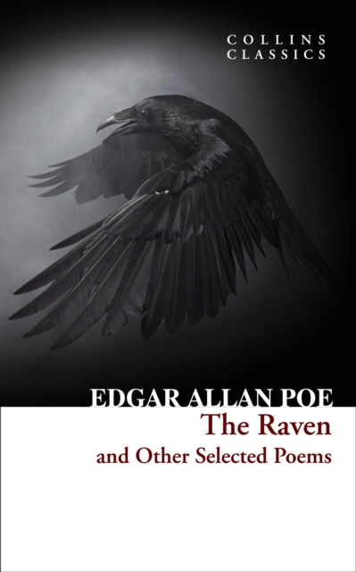 Raven and Other Selected Poems (Collins Classics)
