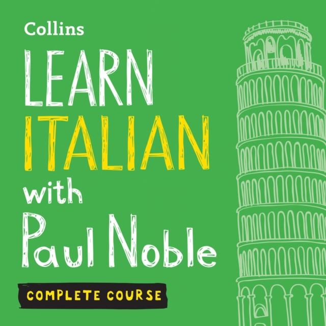 Learn Italian with Paul Noble for Beginners - Complete Course: Italian Made Easy with Your 1 million-best-selling Personal Language Coach