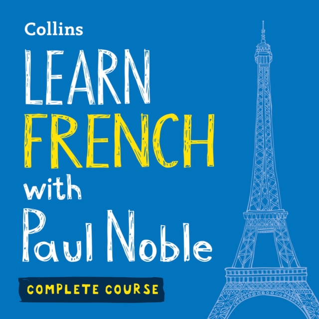 Learn French with Paul Noble for Beginners - Complete Course: French Made Easy with Your 1 million-best-selling Personal Language Coach