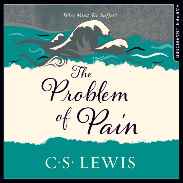 Problem of Pain (C. S. Lewis Signature Classic)