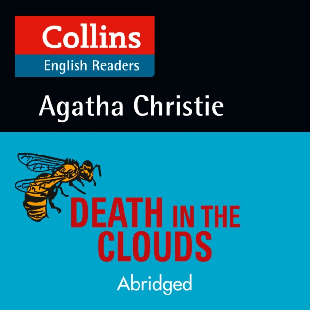 Death in the Clouds: Level 5, B2+ (Collins Agatha Christie ELT Readers)