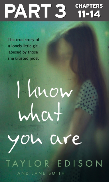 I Know What You Are: Part 3 of 3