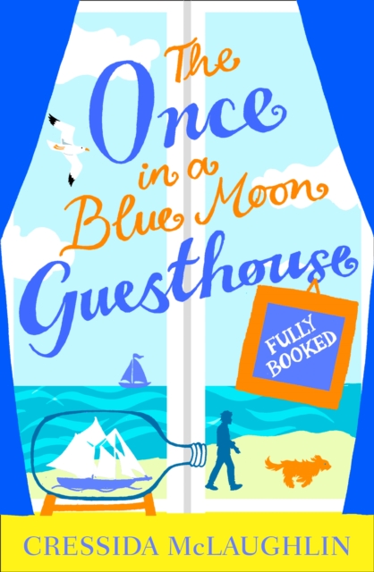 Fully Booked - Part 2 (The Once in a Blue Moon Guesthouse, Book 2)