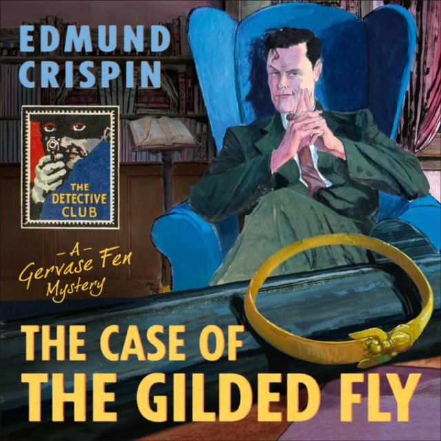 Case of the Gilded Fly: A Gervase Fen Mystery