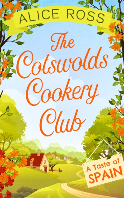 Cotswolds Cookery Club: A Taste of Spain - Book 2
