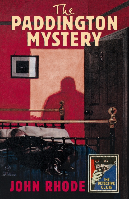 Paddington Mystery (Detective Club Crime Classics)