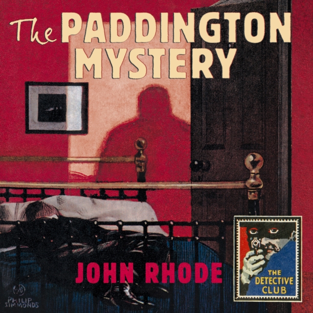 Paddington Mystery (Detective Club Crime Classics)