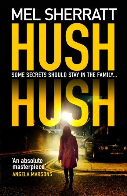 Hush Hush (DS Grace Allendale, Book 1)
