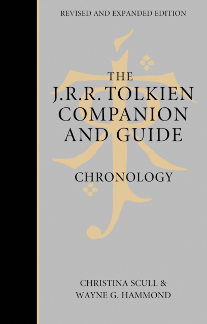 J. R. R. Tolkien Companion and Guide: Volume 1: Chronology