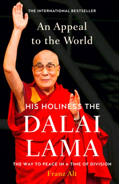 Appeal to the World: The Way to Peace in a Time of Division