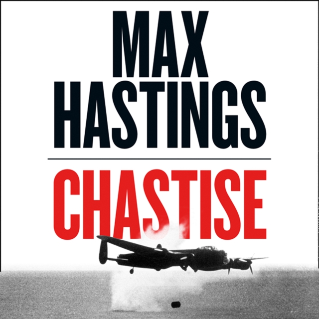Chastise: The Dambusters