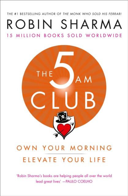 5 AM Club: Own Your Morning. Elevate Your Life.