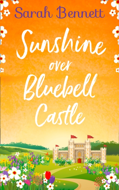 Sunshine Over Bluebell Castle (Bluebell Castle, Book 2)