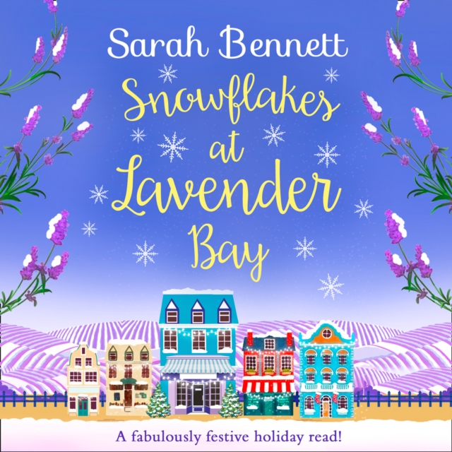 Snowflakes at Lavender Bay (Lavender Bay, Book 3)
