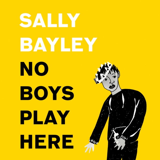 No Boy’s Play Here