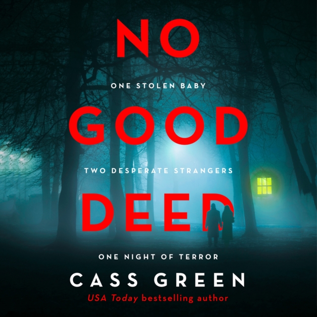 No Good Deed