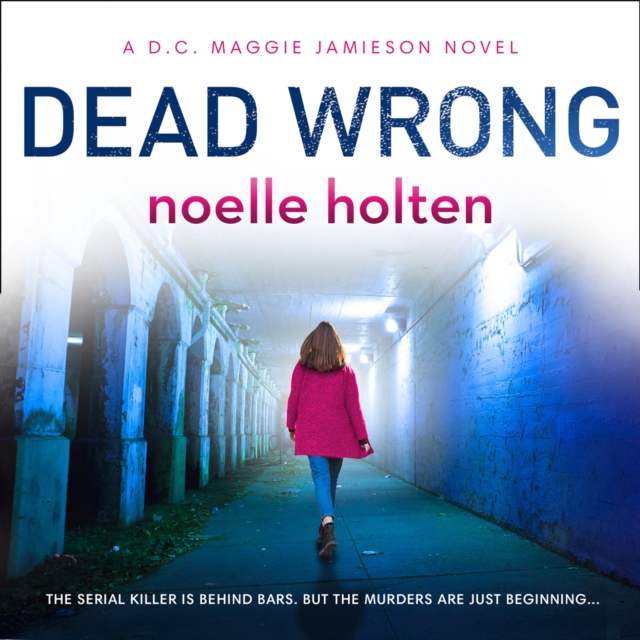 Dead Wrong (Maggie Jamieson thriller, Book 2)