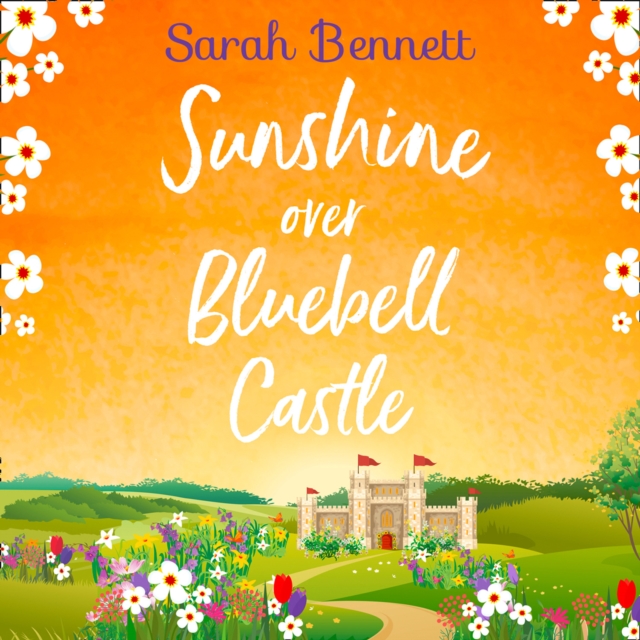 Sunshine Over Bluebell Castle (Bluebell Castle, Book 2)