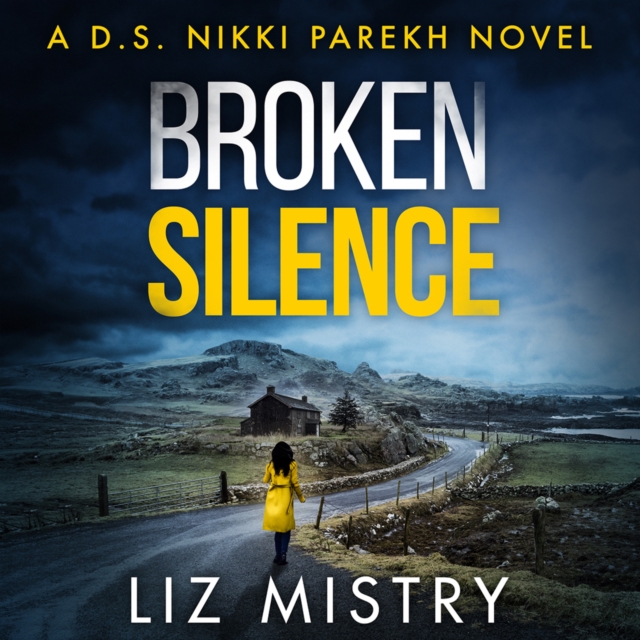 Broken Silence (Detective Nikki Parekh, Book 2)
