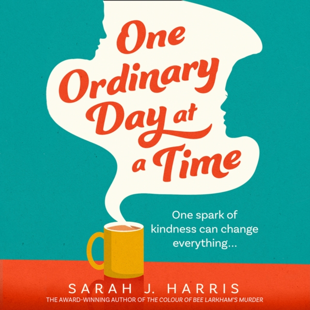 One Ordinary Day at a Time