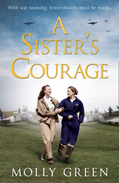 Sister's Courage (The Victory Sisters, Book 1)