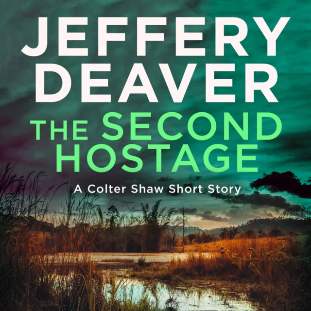 Second Hostage: A Colter Shaw Short Story