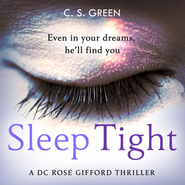 SLEEP TIGHT_ROSE GIFFORD S1 EA