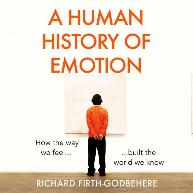 HUMAN HISTORY OF EMOTION EA