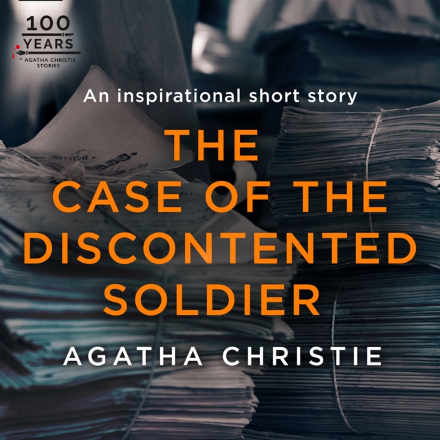 Case of the Discontented Soldier: An Agatha Christie Short Story