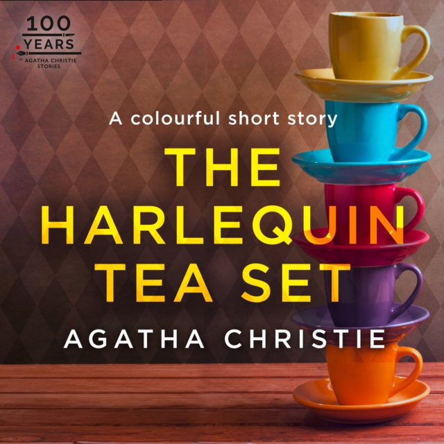 Harlequin Tea Set: An Agatha Christie Short Story