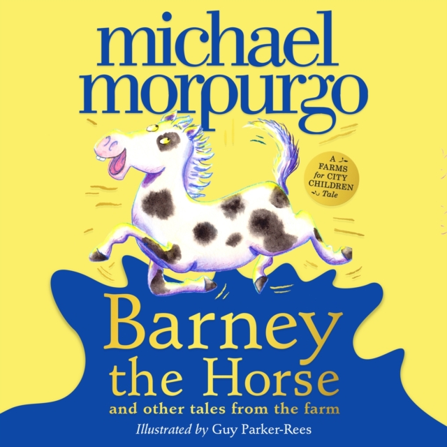 Barney the Horse and Other Tales from the Farm: A Farms for City Children Book