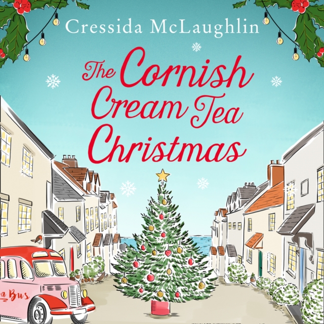 Cornish Cream Tea Christmas (The Cornish Cream Tea series, Book 3)
