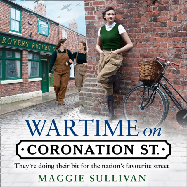 Wartime on Coronation Street (Coronation Street, Book 4)