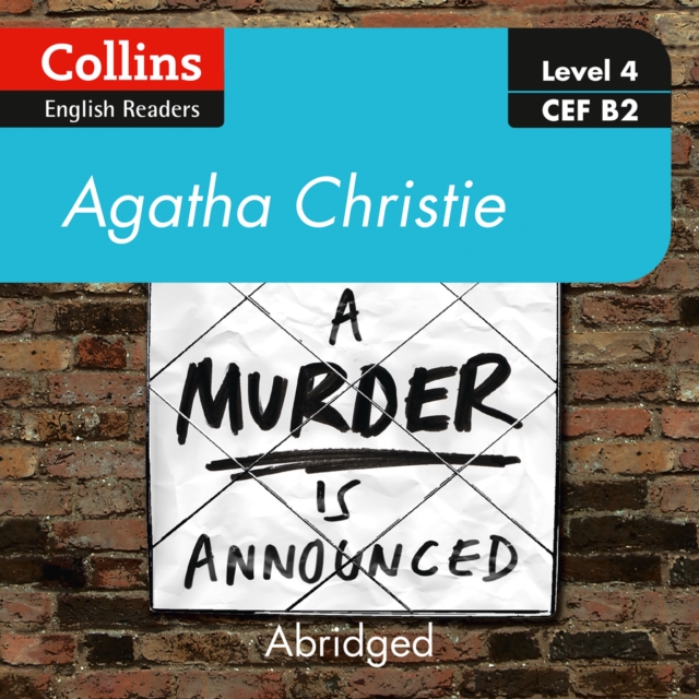 murder is announced: Level 4 - upper- intermediate (B2) (Collins Agatha Christie ELT Readers)