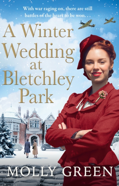 Winter Wedding at Bletchley Park (The Bletchley Park Girls, Book 2)