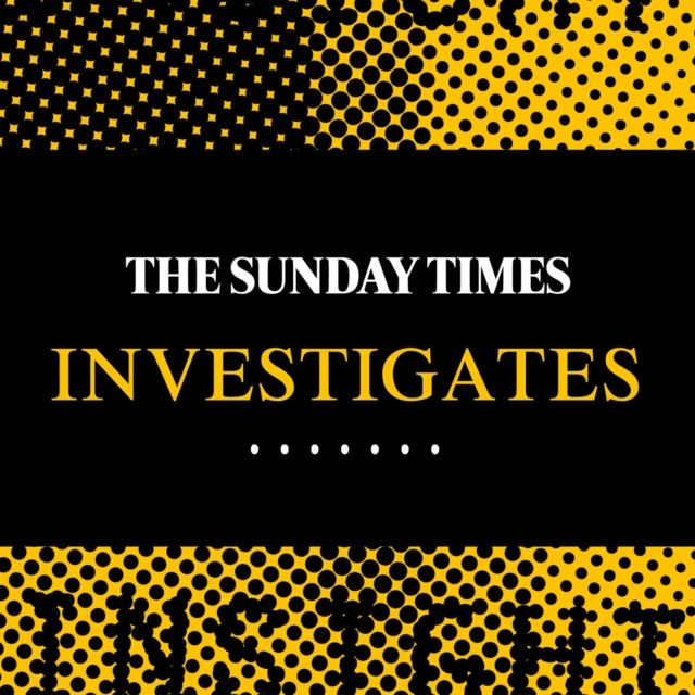 SUNDAY TIMES INVESTIGATES EA