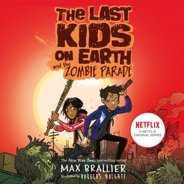Last Kids on Earth and the Zombie Parade