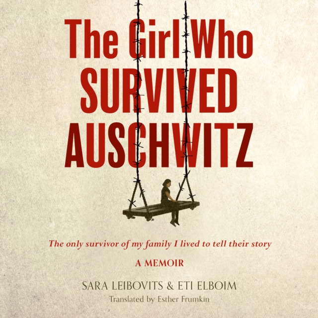 Girl Who Survived Auschwitz