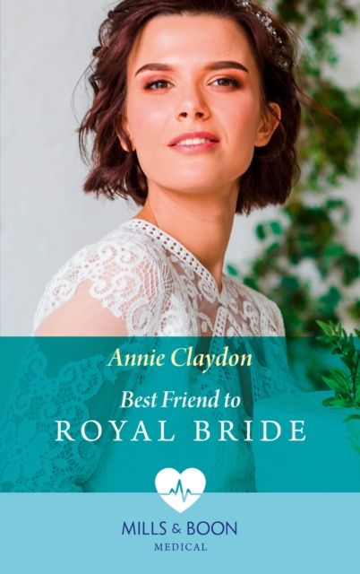 Best Friend To Royal Bride