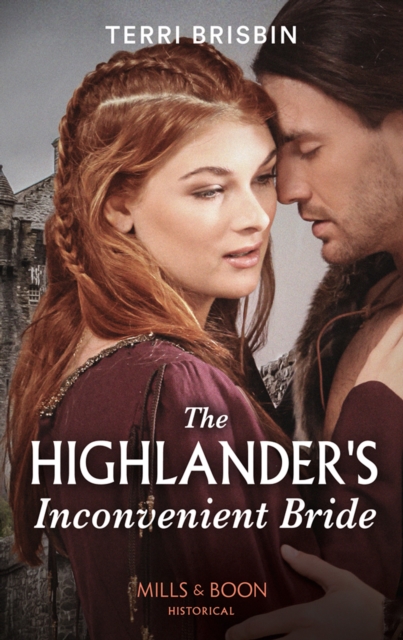 Highlander's Inconvenient Bride (A Highland Feuding) (Mills & Boon Historical)