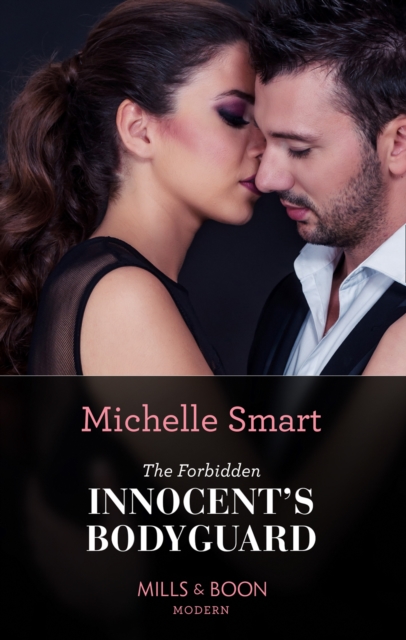 Forbidden Innocent's Bodyguard (Mills & Boon Modern) (Billion-Dollar Mediterranean Brides, Book 1)