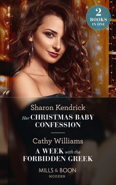 Her Christmas Baby Confession / A Week With The Forbidden Greek